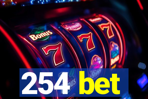 254 bet